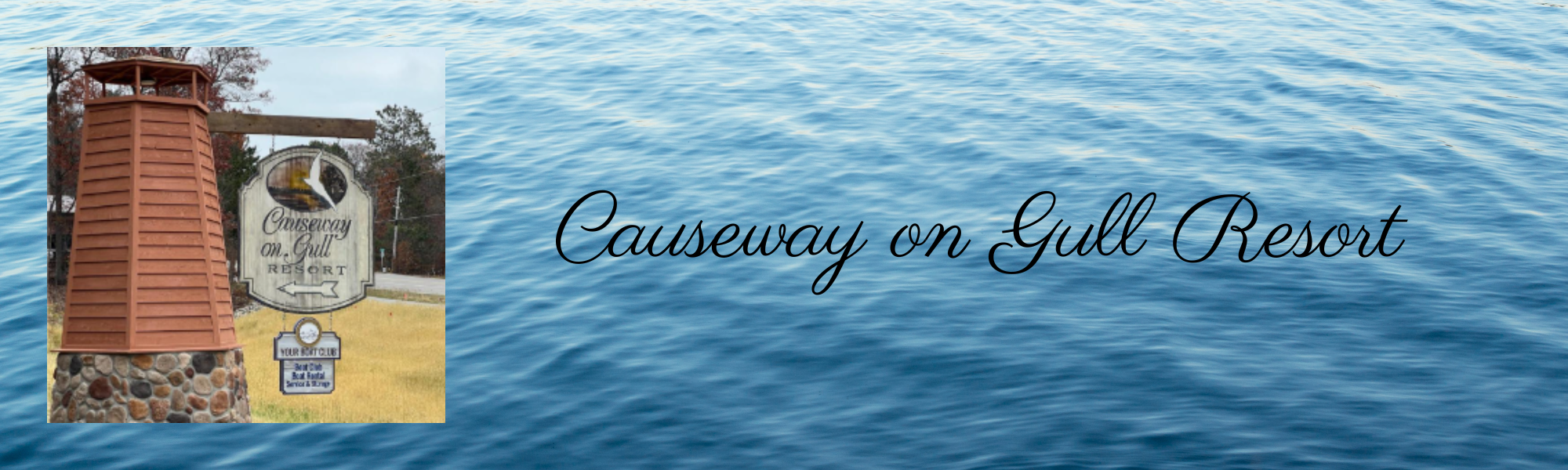 Causeway on Gull Resort sign with water background